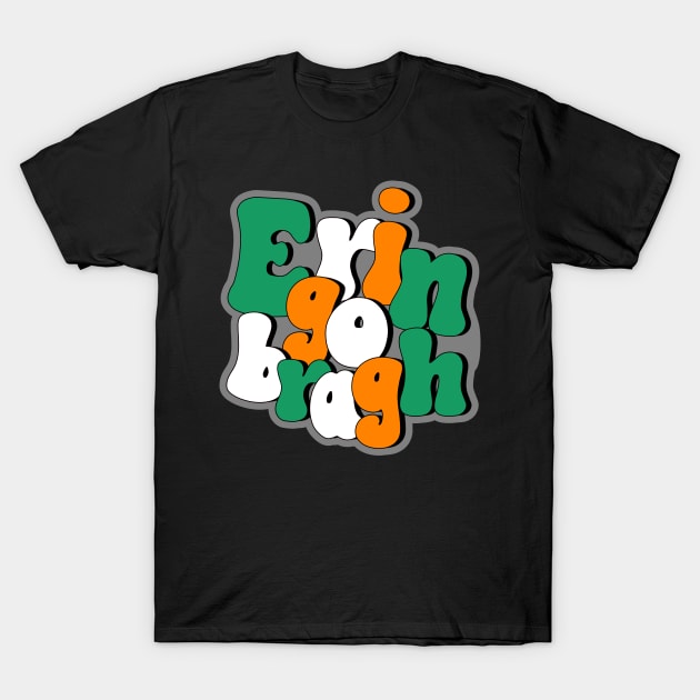 Erin Go Bragh Retro T-Shirt by Miozoto_Design